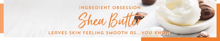 SHEA BUTTER